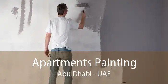 Apartments Painting Abu Dhabi - UAE