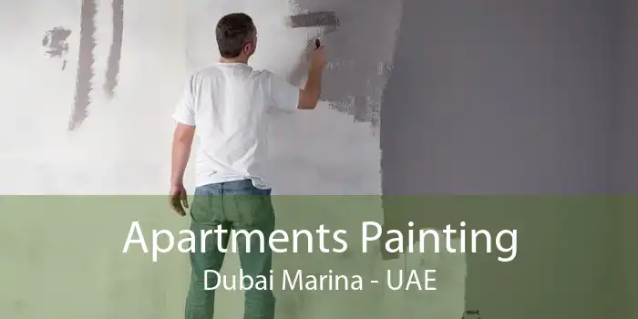Apartments Painting Dubai Marina - UAE