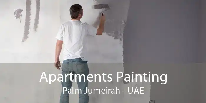 Apartments Painting Palm Jumeirah - UAE