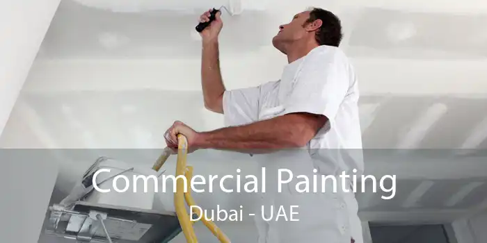 Commercial Painting Dubai - UAE
