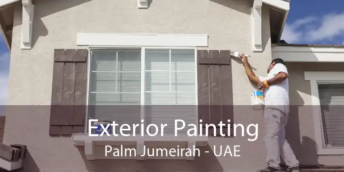 Exterior Painting Palm Jumeirah - UAE
