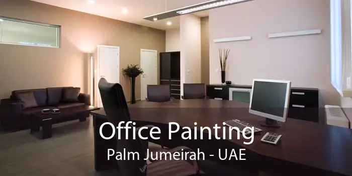 Office Painting Palm Jumeirah - UAE