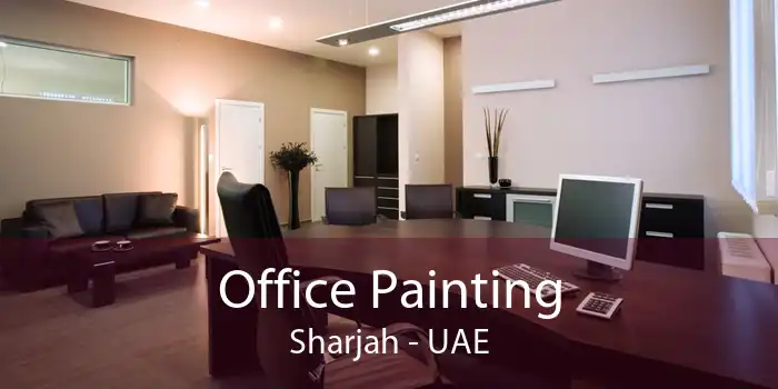 Office Painting Sharjah - UAE