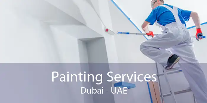Painting Services Dubai - UAE