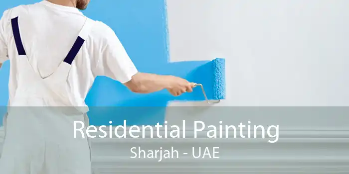 Residential Painting Sharjah - UAE