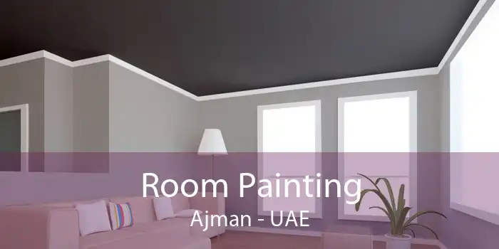 Room Painting Ajman - UAE