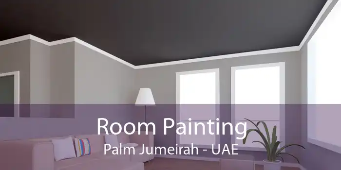 Room Painting Palm Jumeirah - UAE